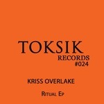 cover: Kriss Overlake - Ritual EP