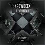 cover: Krowdexx - Deathmatch