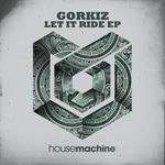 cover: Gorkiz - Let It Ride