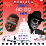 cover: Morlack - Good To Go Go Vol IV