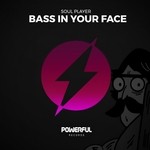 cover: Soul Player - Bass In Your Face