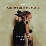 cover: Ava Asante|Mollonobass - Birds Flying High Part 1