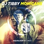 cover: Dj Tibby - Mohicans