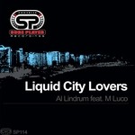 cover: Al Lindrum|M Luco - Liquid City Lovers