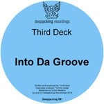 cover: Third Deck - Into Da Groove