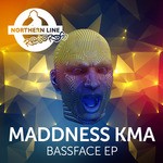 cover: Maddness Kma - Bassface EP