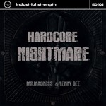 cover: Lenny Dee|Mr Madness - Hardcore Nightmare