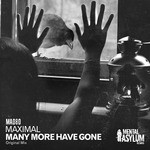 cover: Maximal - Many More Have Gone