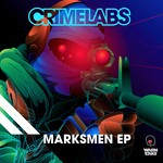 cover: Crimelabs - Marksmen EP