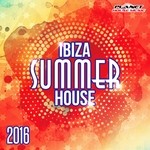 cover: Various - Ibiza Summer House 2016