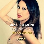 cover: Max Sabatini|Nikasoul - My Decision