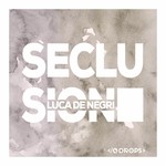 cover: Luca De Negri - Seclusion