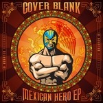 cover: Cover Blank - Mexican Hero EP