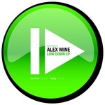 cover: Alex Mine - Low Down EP