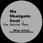 cover: Nu Shotgate Soul - The Rhythm Take