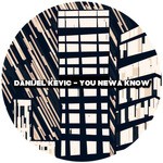 cover: Danijel Kevic - Morning Groove/You Newa Know