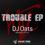 cover: Dj Oats - Trouble EP