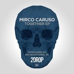 cover: Mirco Caruso - Together EP