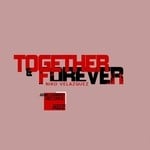 cover: Niko Velazquez - Together & Forever