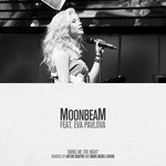 cover: Eva Pavlova|Moonbeam - Bring Me The Night