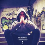 cover: Manu Riga - Surrounded