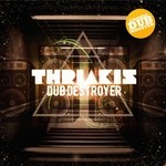 cover: Thriakis Dub Destroyer - Cosmic Dub Monster