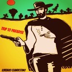 cover: Lorenzo Clandestino - Trip To Paradise