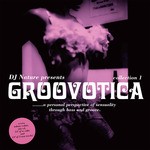 cover: Dj Nature - Groovotica Collection 1