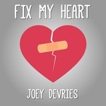 cover: Joey Devries - Fix My Heart