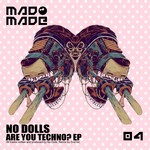 cover: No Dolls - Are You Techno? EP