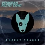 cover: Venkman - Filthy Cow!