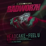 cover: Badwor7h|Headcake - Feel U (Remixes) + 2 Bonus Tracks