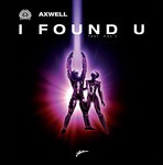 cover: Axwell|Max'c - I Found U (Remixes)