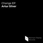 cover: Artur Silver - Change EP