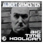 cover: Albert Grimestein - Big Time Hooligan