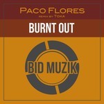 cover: Paco Flores - Burnt Out