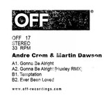 cover: Andre Crom|Martin Dawson - Gonna Be Alright EP