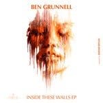 cover: Ben Grunnell - Inside These Walls EP