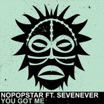 cover: Nopopstar|Sevenever - You Got Me