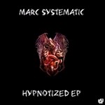 cover: Marc Systematic - Hypnotized EP