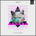 cover: Ollie S - Catacombs