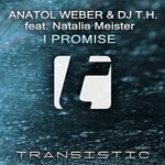 cover: Anatol Weber & Dj Th|Anatol Weber & Dj Th Feat Natalia Meister - I Promise