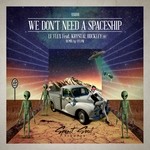 cover: Le Flex|Krystal Buckley - We Don't Need A Spaceship