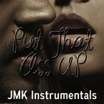 cover: Jmk Instrumentals - Put That Ass Up