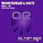 cover: Mehdi Belkadi & Jeef B - Hold/Us