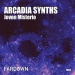 cover: Joven Misterio - Arcadia Synths