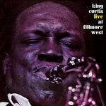 cover: King Curtis - Live At Fillmore West [w/bonus Tracks]