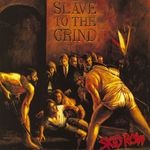 cover: Skid Row - Slave To The Grind