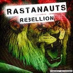 cover: Rastanauts - Rebellion