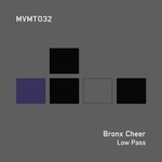 cover: Bronx Cheer - Low Pass